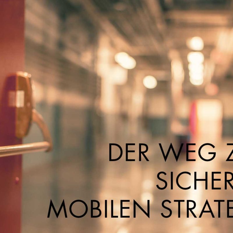 Universitätsklinik Aachen - Der Weg zu einer sicheren Mobilen Strategie